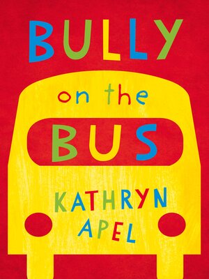 cover image of Bully on the Bus